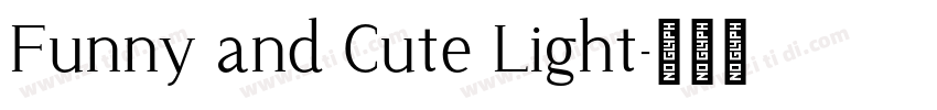Funny and Cute Light字体转换